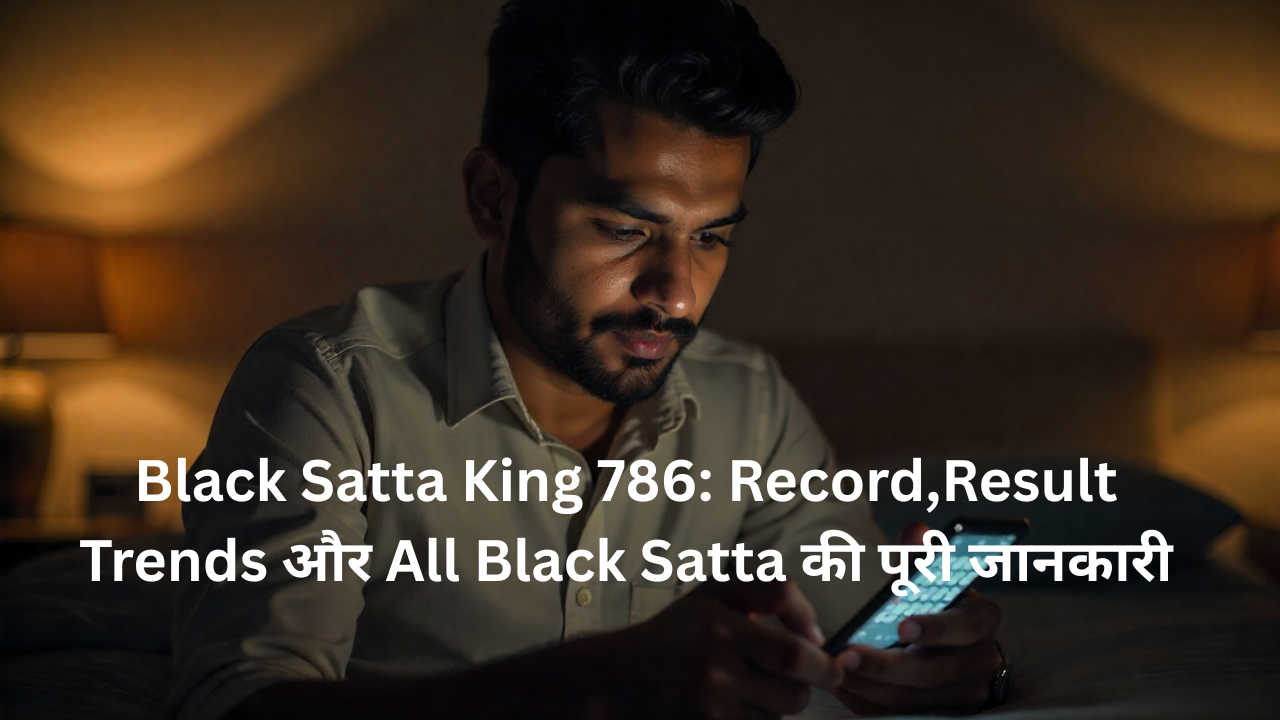 Black Satta King 786 | All Black Satta Record & Result Trends